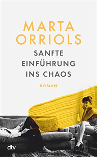 Orriols, Marta - Sanfte Einführung ins Chaos