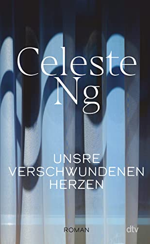 Ng, Celeste - Unsre verschwundenen Herzen