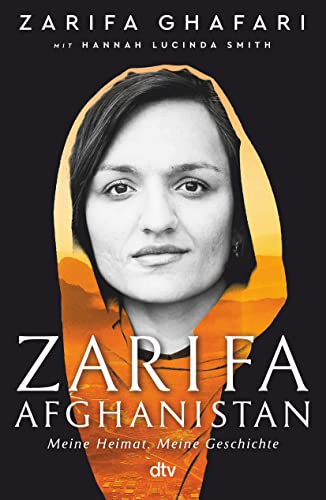 Ghafari, Zarifa - Zarifa - Afghanistan - Meine Heimat. Meine Geschichte