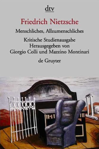 - Menschliches, Allzumenschliches, I und II. Herausgegeben von G. Colli und M. Montinari.