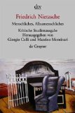  - Morgenröte / Idyllen aus Messina / Die fröhliche Wissenschaft. Herausgegeben von G. Colli und M. Montinari.