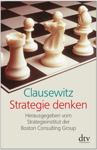 - Clausewitz: Strategie Denken
