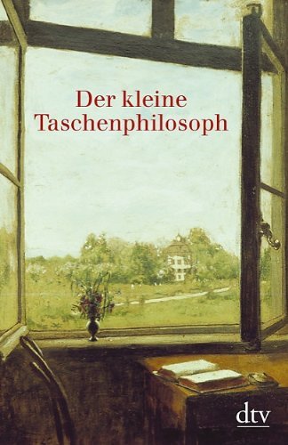 - Der kleine Taschenphilosoph: Ein Lesebuch für Nachdenkliche