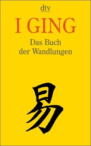  - I Ging Das Buch der Wandlungen