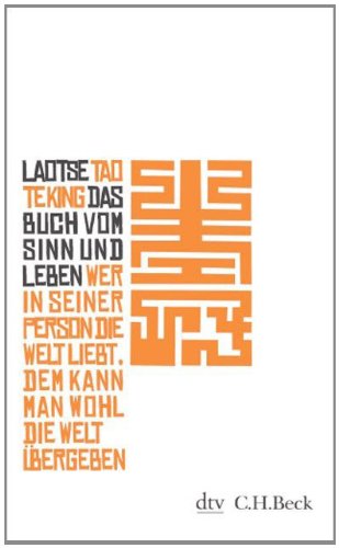 - Tao te king: Das Buch vom Sinn und Leben