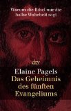  - Die verbotenen Evangelien: Apokryphe Schriften