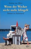 Prosinger, Wolfgang - In Rente: Der größte Einschnitt unseres Lebens