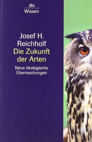 - Die Zukunft der Arten: Neue ökologische Überraschungen