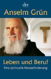 Grün, Anselm - Menschen führen - Leben wecken