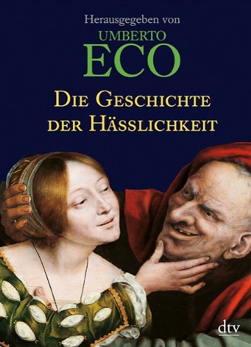 - Die Geschichte der Hässlichkeit
