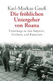  - Die sterbenden Europäer: Unterwegs zu den Sepharden von Sarajevo, Gottscheer Deutschen, Arbëreshe, Sorben und Aromunen