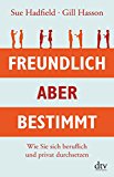 Thiele, Albert - Argumentieren unter Stress: Wie man unfaire Angriffe erfolgreich abwehrt