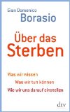 Nuland, Sherwin - Wie wir sterben