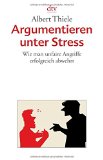  - Geschickt kontern: Nie mehr sprachlos!: Schlagfertigkeit trainieren und angemessen einsetzen