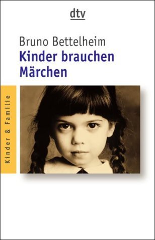 - Kinder brauchen Märchen