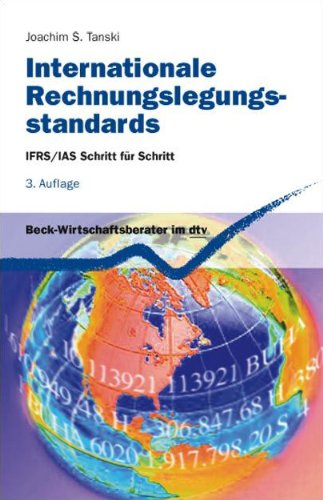- Internationale Rechnungslegungsstandards: IFRS/IAS Schritt für Schritt: IAS / IFRS schritt für Schritt