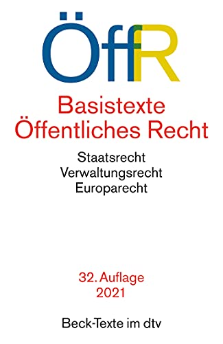 -- - Basistexte Öffentliches Recht: Rechtsstand: 1. August 2021 (Beck-Texte im dtv)