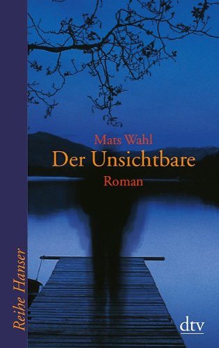 Wahl, Mats - Der Unsichtbare
