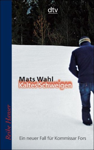 - Kaltes Schweigen: Ein neuer Fall für Kommissar Fors