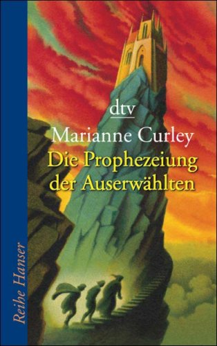  - Die Prophezeiung der Auserwählten