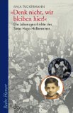  - Plötzlich hieß ich Sara: Erinnerungen einer jüdischen Berlinerin 1933-1945