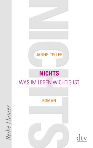 Teller, Janne - Nichts: Was im Leben wichtig ist Roman