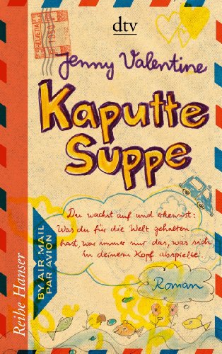 - Kaputte Suppe: Roman