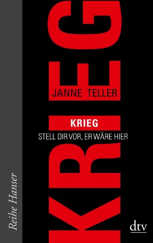  - Krieg: Stell dir vor, er wäre hier