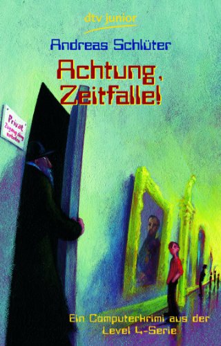 - Achtung, Zeitfalle!: Ein Computerkrimi aus der Level 4-Serie