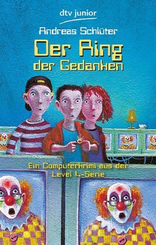 - Der Ring der Gedanken: Ein Computerkrimi aus der Level 4-Serie