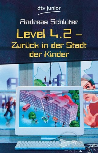 - Level 4.2: Zurück in der Stadt der Kinder