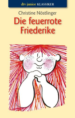 - Die feuerrote Friederike
