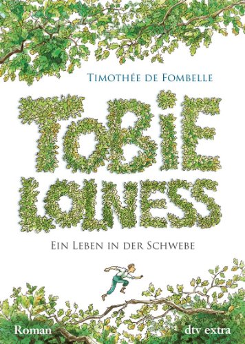 - Tobie Lolness Ein Leben in der Schwebe: Roman