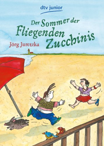  - Der Sommer der Fliegenden Zucchinis