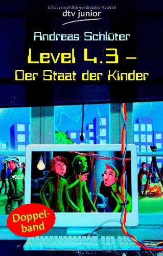 - Level 4.3 - Der Staat der Kinder: Der Staat der Kinder. Aufstand im Staat der Kinder. Doppelband