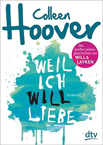 - Weil ich Will liebe: Roman