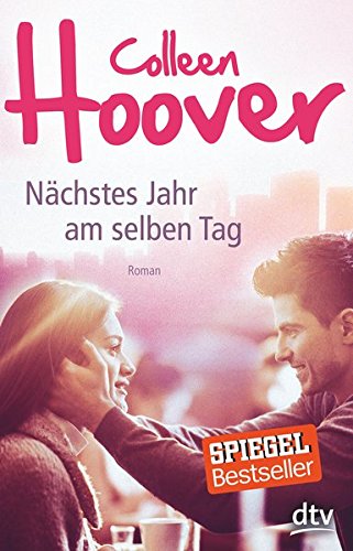 - Nächstes Jahr am selben Tag: Roman