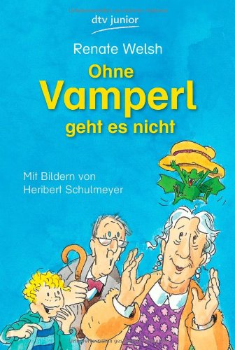 - Ohne Vamperl geht es nicht