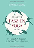 Schmidt, Lucia Nirmala - Faszien-Yoga