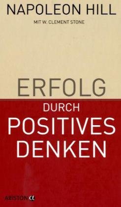  - Erfolg durch positives Denken