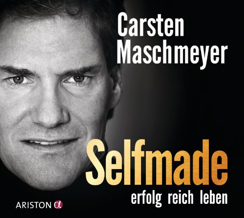 - Selfmade: erfolg reich leben
