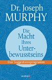 - Die Macht Ihres Unterbewusstseins: Das Affirmationsprogramm auf CD