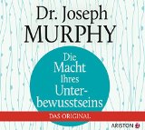  - Die Macht Ihres Unterbewusstseins: Das Affirmationsprogramm auf CD