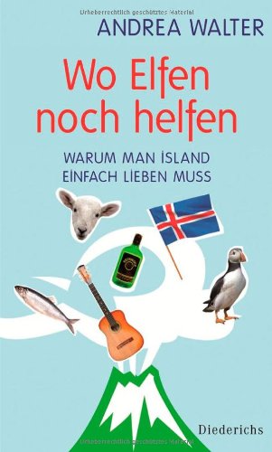 - Wo Elfen noch helfen: Warum man Island einfach lieben muss