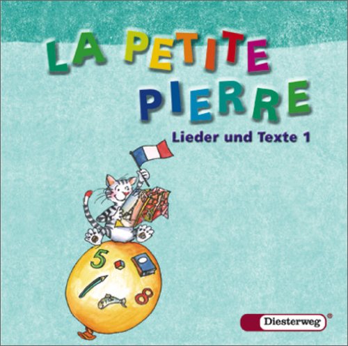 - LA PETITE PIERRE - Ausgabe 2007: CD Lieder und Texte 1