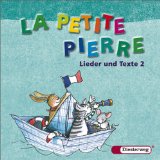 - LA PETITE PIERRE - Ausgabe 2007: CD Lieder und Texte 1