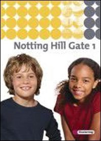 - Notting Hill Gate 1. Textbook: Gesamtschule. 5. Schuljahr