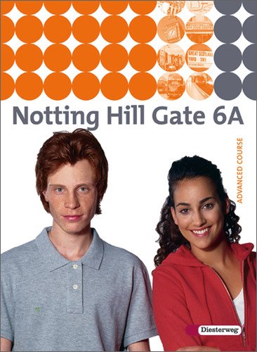  - Notting Hill Gate - Ausgabe 2007: Textbook 6A