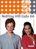  - Notting Hill Gate - Ausgabe 2007: Workbook 6A