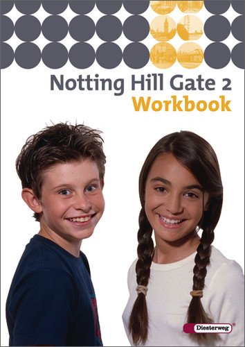 - Notting Hill Gate - Ausgabe 2007: Workbook 2